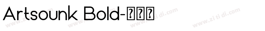 Artsounk Bold字体转换